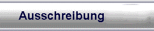 Beschreibung: Ausschreibung 2009